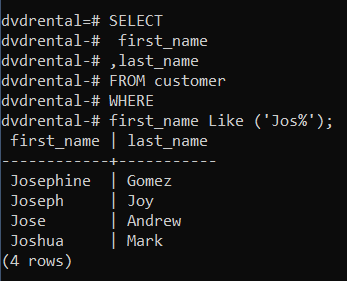 psql Command Line Output of PostgreSQL WHERE Clause with LIKE Operator for Pattern Matching